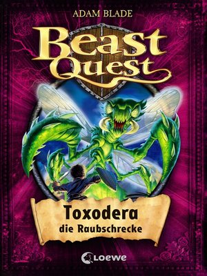 cover image of Beast Quest (Band 30)--Toxodera, die Raubschrecke